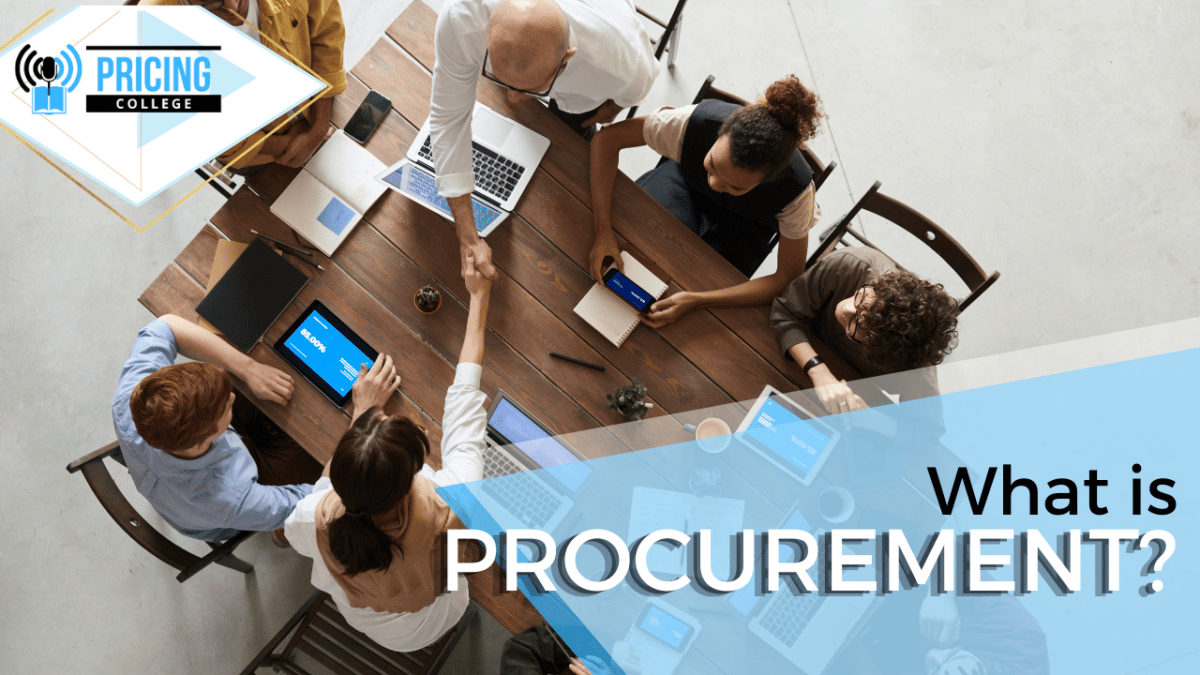 What is Procurement?