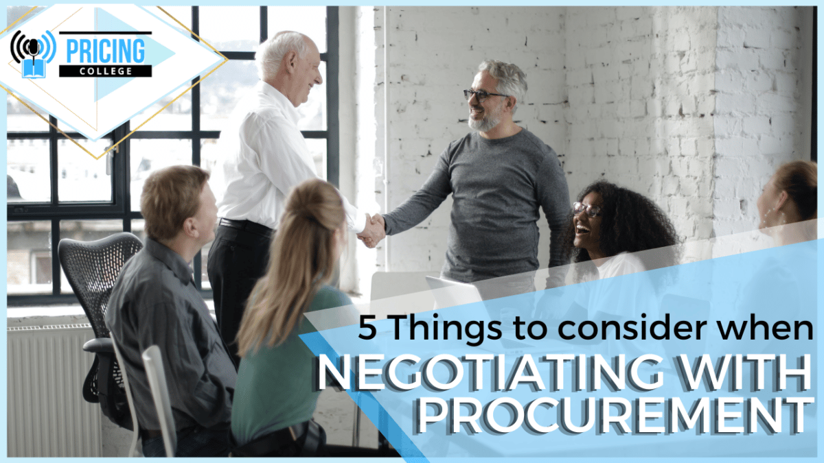 5 Things to Consider when Negotiating with Procurement