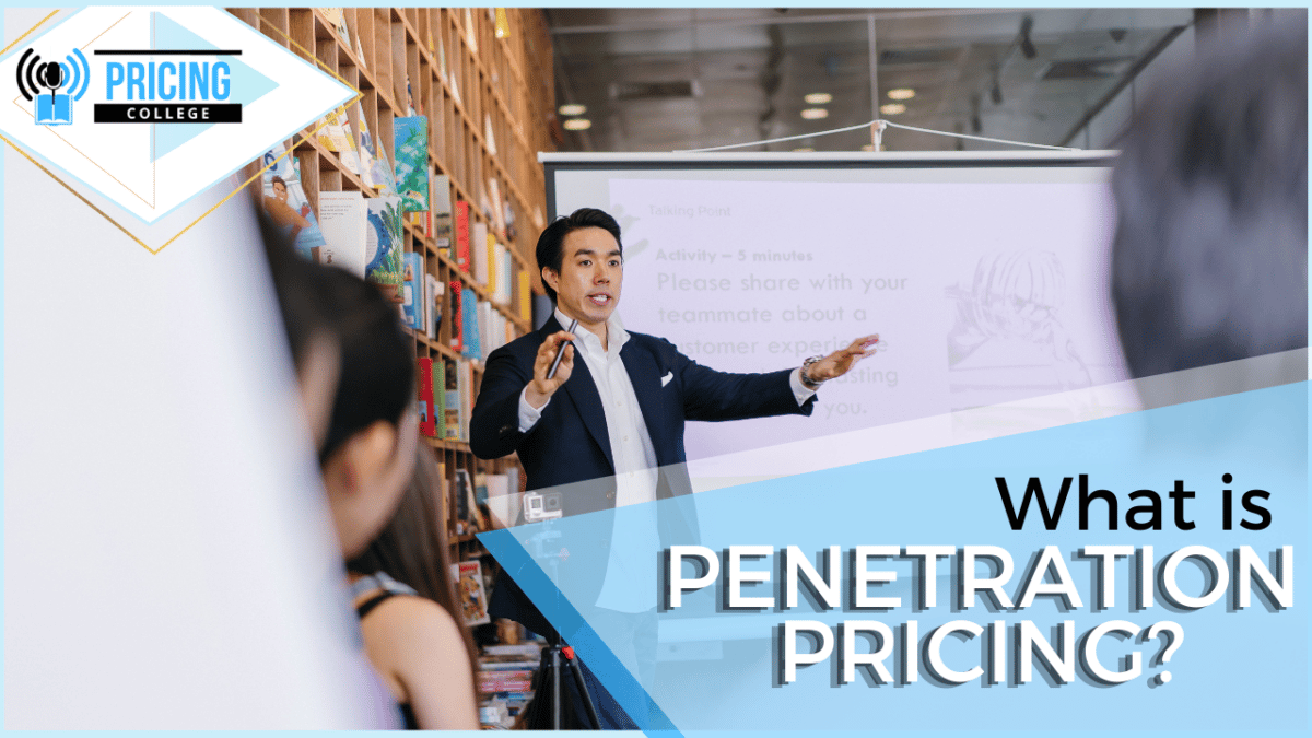 What is Penetration Pricing