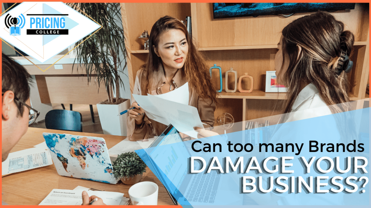 Can too many brands damage your business