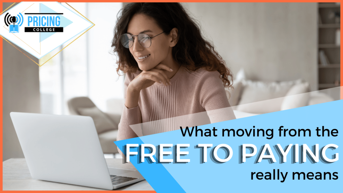 What moving from freemium model to pay model really means