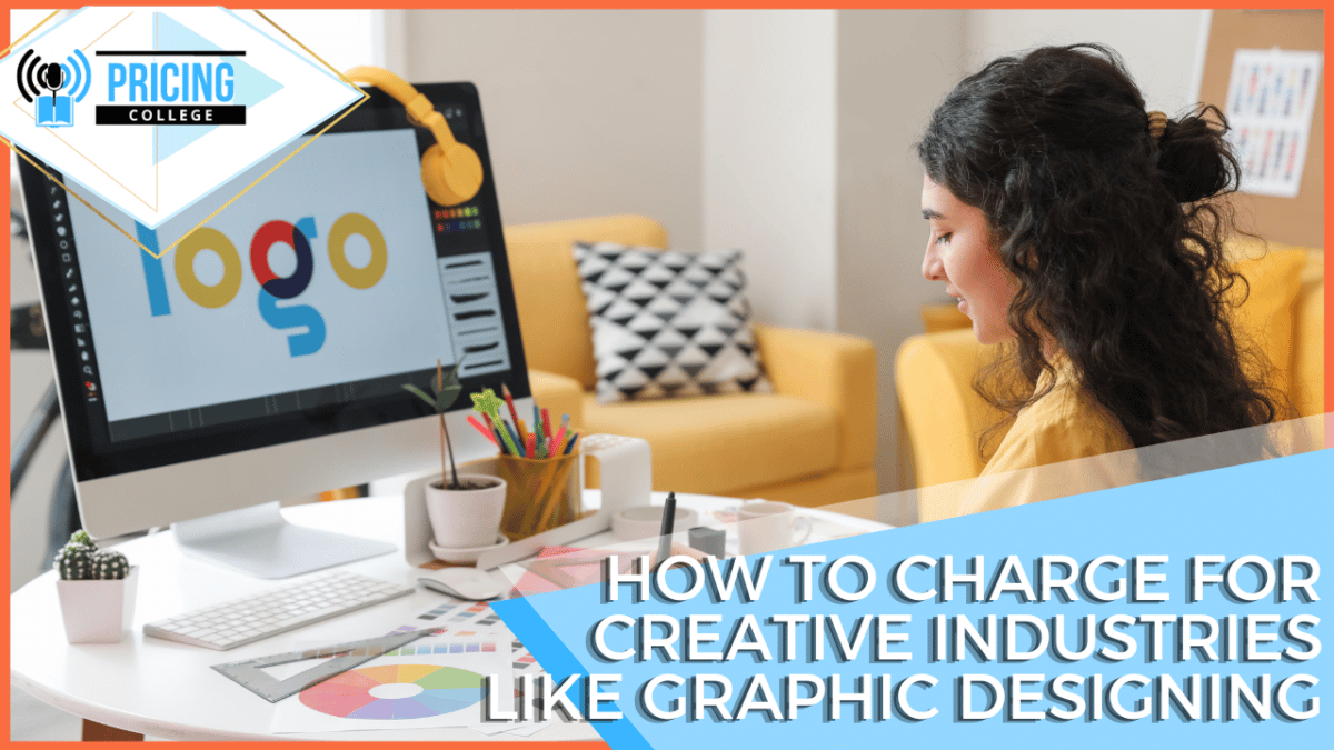 How to Charge Creative Industries like Graphic Designing